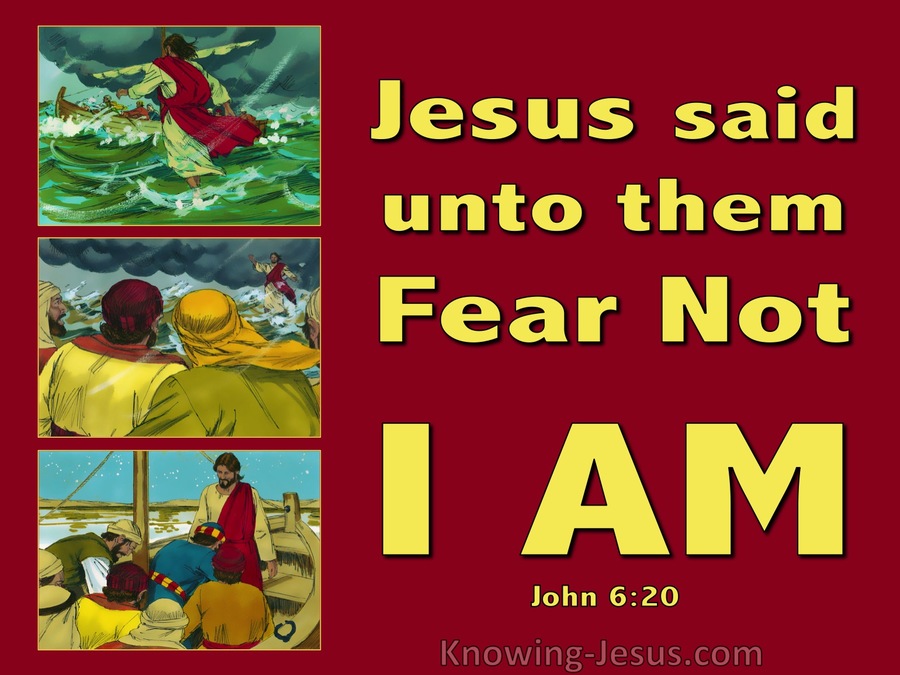 John 6:20 Fear Not It Is I (red)